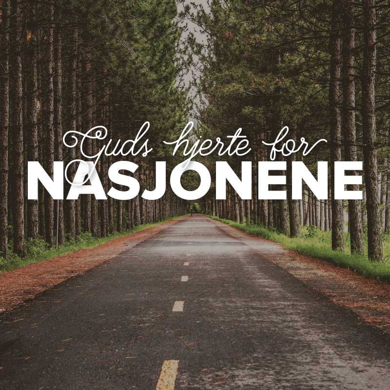 Guds hjerte for Nasjonene
