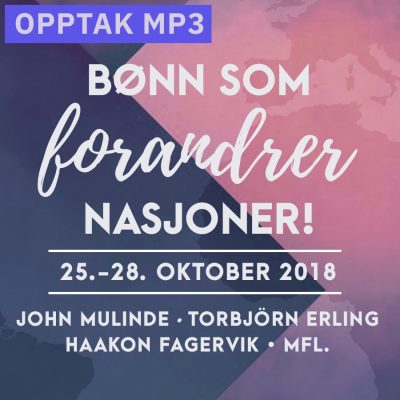 Bønn som forandrer nasjoner, konferanse med John Mulinde 2018 [Digital nedlasting]